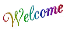 the word welcome is written in rainbow colored cursive