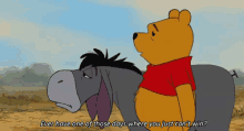 eeyore and winnie the pooh are standing next to each other with the words ever have one of those days where you just cant win