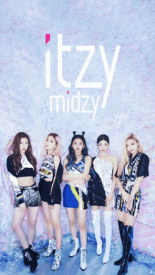 a group of girls standing next to each other with the words itzy midzy written on the bottom