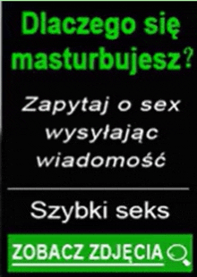 a black sign with green text that says dlaczego sie masturbujesz