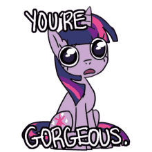 twilight sparkle says you 're gorgeous in a cartoon