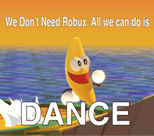 a poster that says we don t need robux