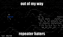 a black background with repeater haters in white letters
