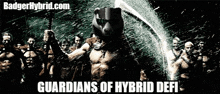 a poster for badger hybrid shows a group of warriors