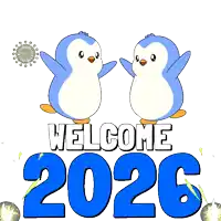 two penguins are standing in front of a sign that reads welcome 2026