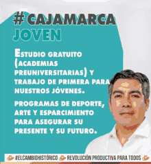 a man in a white shirt stands in front of a poster that says cajamarca joven