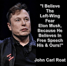 a poster of elon musk with a quote by john carl roat