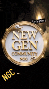 a sign that says new gen community ngc