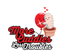 a logo for more cuddles less troubles with a cactus holding a balloon