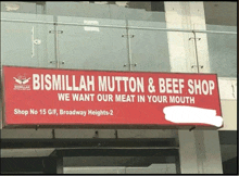 a sign that says bismillah mutton and beef shop on it