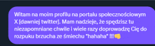 a purple text message that says witam na moim profilu na portalu społecznownym x [ dawniej twitter ]