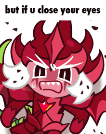 a cartoon of a devil with the words but if u close your eyes above it
