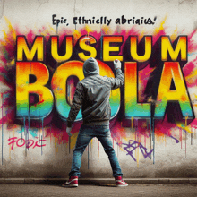 a man is spray painting graffiti on a wall that says museum bola