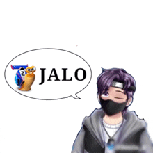 a man wearing a mask with a speech bubble saying jalo