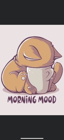 a cartoon cat is holding a cup of coffee with the words morning mood below it