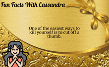 a gold background with the words fun facts with cassandra on top