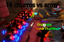 a screenshot of a video game that says 16 churros vs army on it