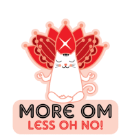 a sticker that says more om less oh no with a cat in a lotus position