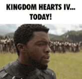 a man with a beard is standing in front of a field of soldiers and says kingdom hearts iv today !