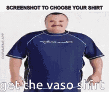 a man with a mustache is wearing a blue shirt and a screenshot to choose your shirt get the vaso shirt .