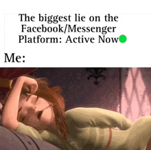 the biggest lie on the facebook messenger platform active now me