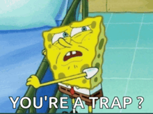 a cartoon of spongebob asking if he is a trap