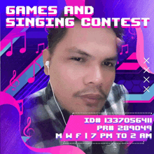 a poster for a games and singing contest with a picture of a man