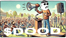 a cartoon drawing of a man giving a speech with the word $ doood below him