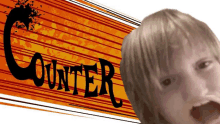 a child 's face is behind a sign that says " counter "