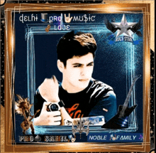 a picture of a young man with the words delhi pro music love noble family on the bottom