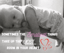 a baby is being held in someone 's arms with a quote that says sometimes the smallest things