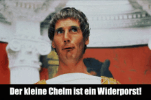 a picture of a man with the words der kleine chelm ist ein widerport