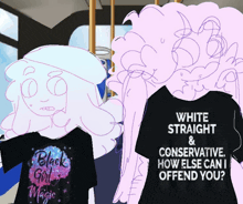 a black girl magic t-shirt and a white straight & conservative t-shirt