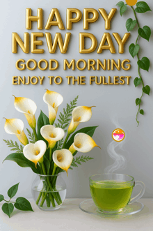 a happy new day good morning enjoy to the fullest card