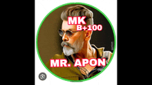 a picture of a man with a beard and sunglasses with the name mr. apon written on it