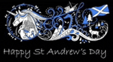 a black background with a unicorn and the words happy st andrew 's day written on it