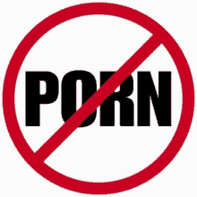 a no porn sign with a cross through the word porn