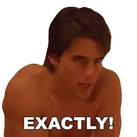 a shirtless man says exactly in white letters on a white background