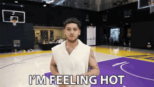 a basketball player says i 'm feeling hot