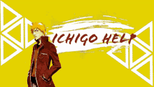 a yellow background with the word ichigo help