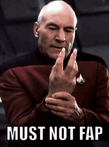 a man in a star trek uniform is giving the middle finger and the caption must not fap