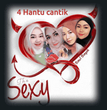 a poster that says 4 hantu cantik and the sexy