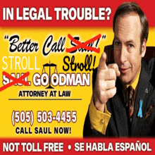 an advertisement for attorney saul goodman points to the camera