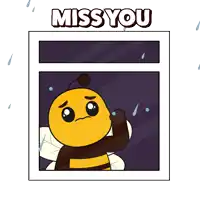 a cartoon of a bee looking out a window with the words " miss you " below it