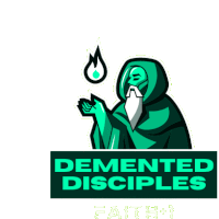 a logo for demented disciples faith