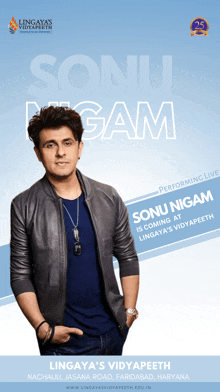 sonu nigam is coming to lingaya 's vidyapeeth for a live performance