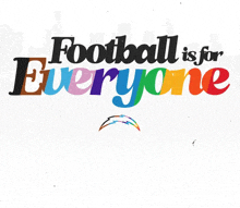 a poster that says " football is for everyone " on it