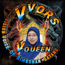 a woman in a blue hijab is surrounded by dragons and the words v queen