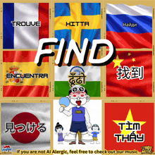 a collage of flags with the words find on top