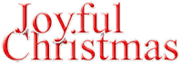 the word joyful christmas is written in red letters on a white background